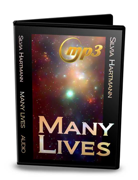 Many Lives In The Multiverse: Past Life Regression - And BEYOND! by Silvia Hartmann