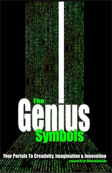 The Genius Symbols - Your Portals To Imagination, Innovation and Creativity by Silvia Hartmann